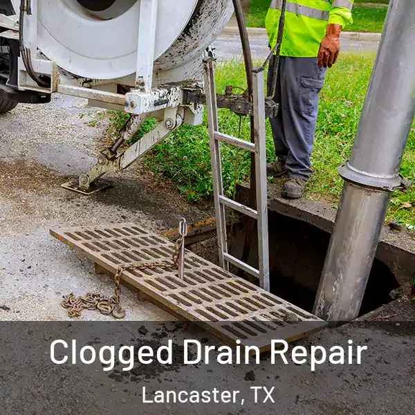  Clogged Drain Repair Lancaster, TX