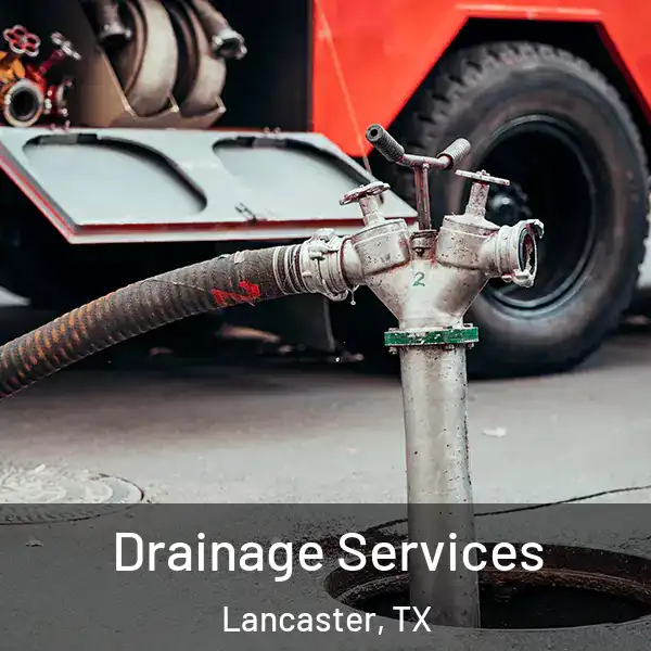  Drainage Services Lancaster, TX