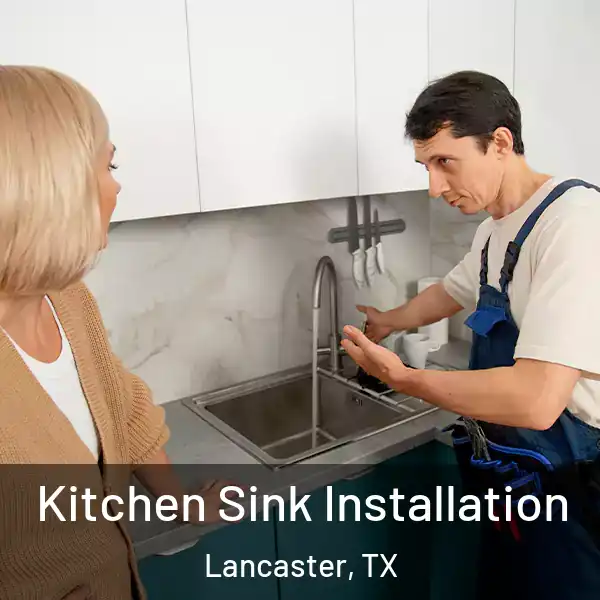  Kitchen Sink Installation Lancaster, TX