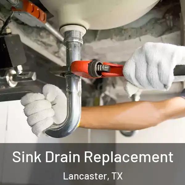  Sink Drain Replacement Lancaster, TX